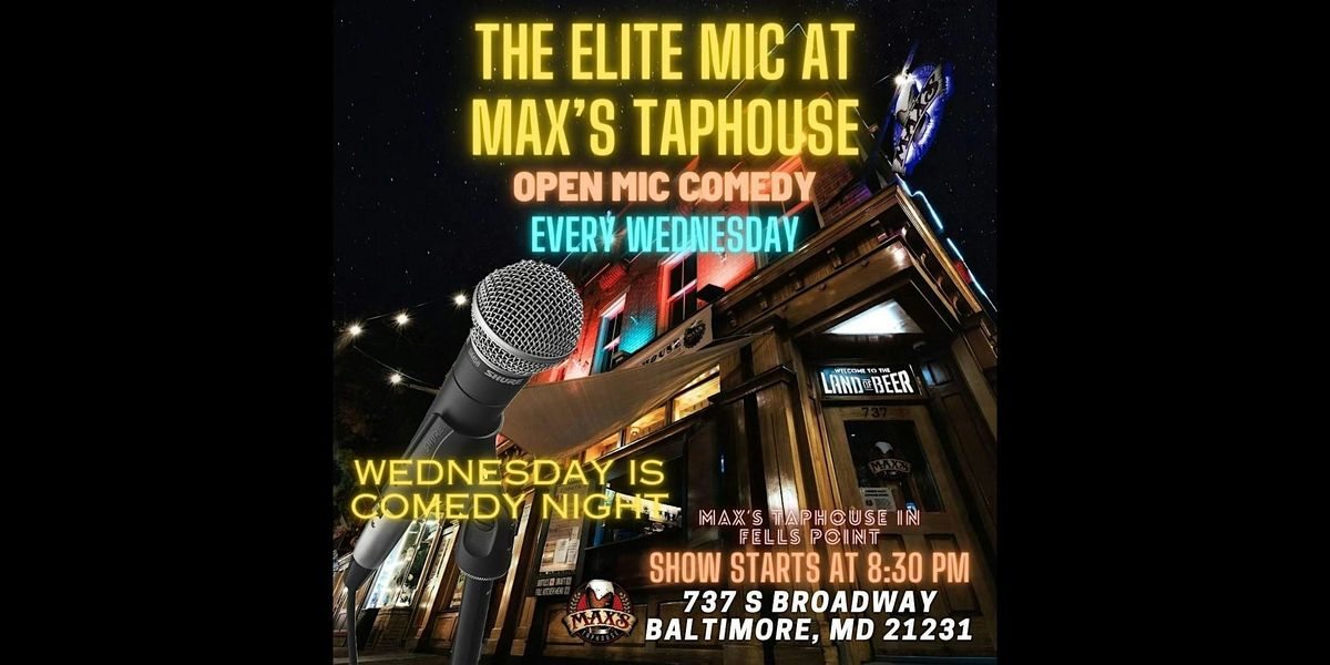 Max's Taphouse Comedy Night: Wednesday Night Stand-up Comedy Open Mic