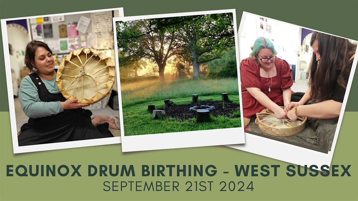 Drum birthing day - West Sussex, near Dial Post