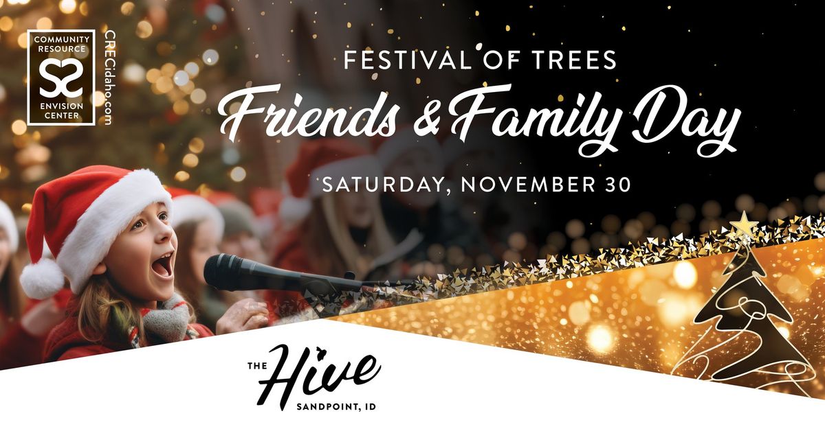 Festival of Trees Friends & Family Day