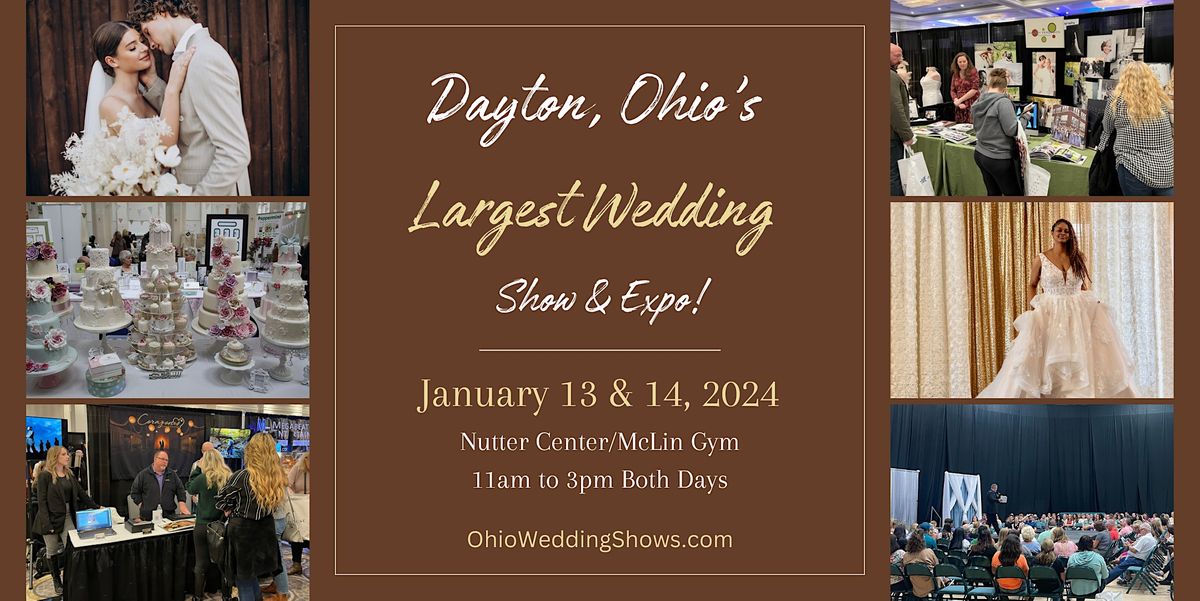 Dayton, Ohio's Largest Winter Wedding Show & Expo!