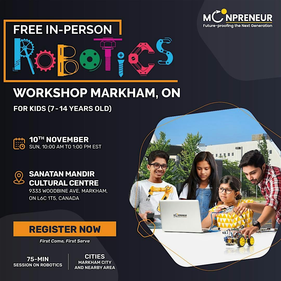 Free Robotics Workshop For Kids at Markham, ON   (7-14 yrs)