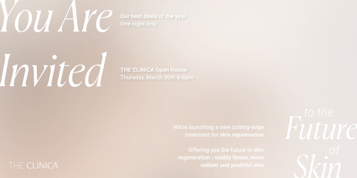 THE CLINICA'S OPEN HOUSE - MIDTOWN. BEST DEALS EVER