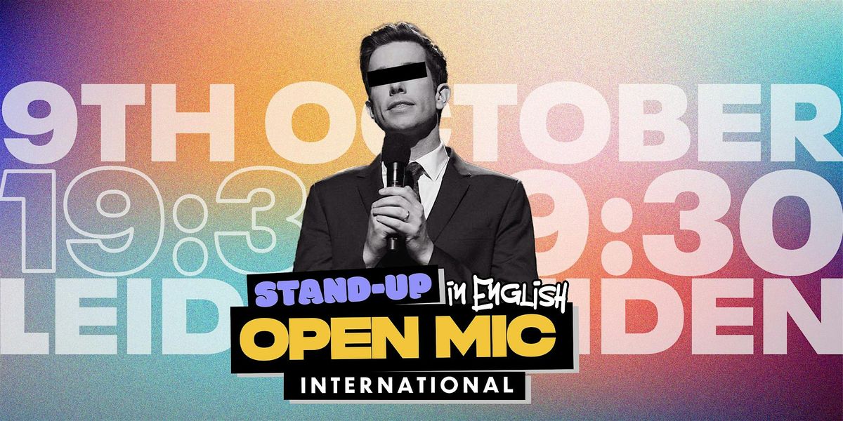 LEIDEN: ENGLISH STAND-UP OPEN MIC (FREE)