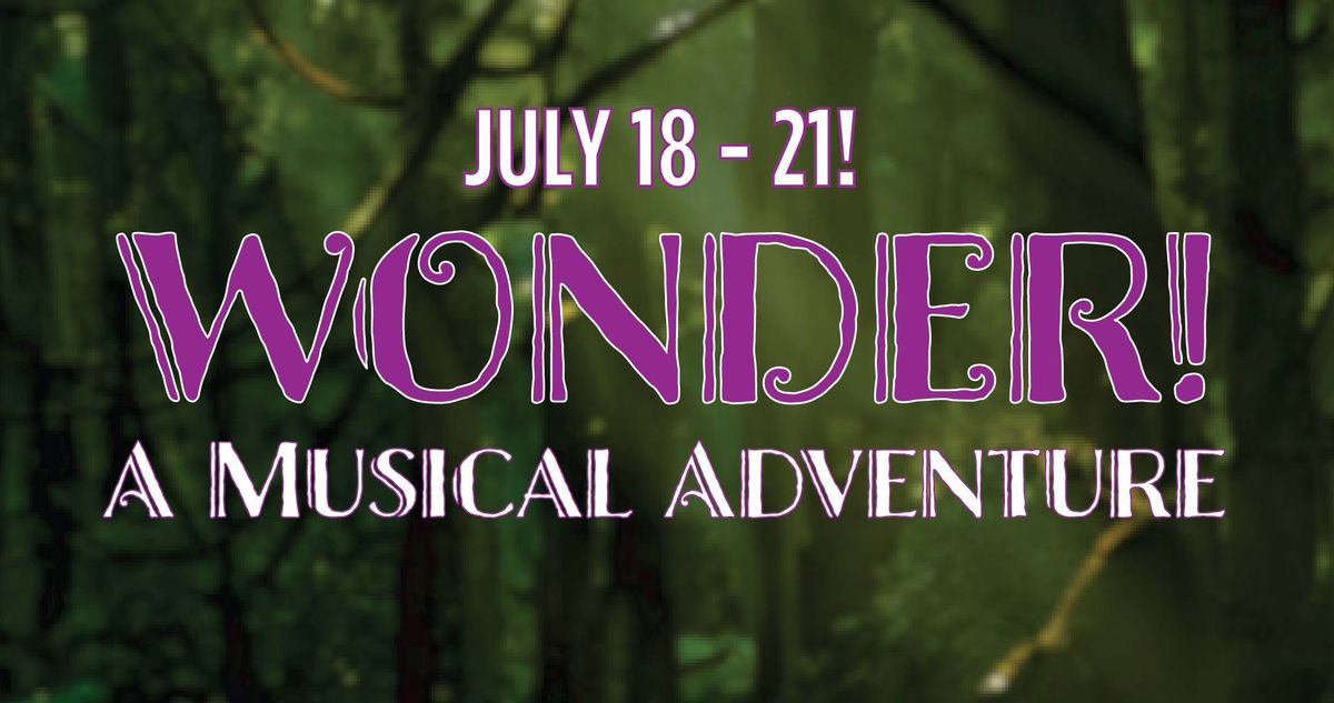 Wonder! A Musical Adventure