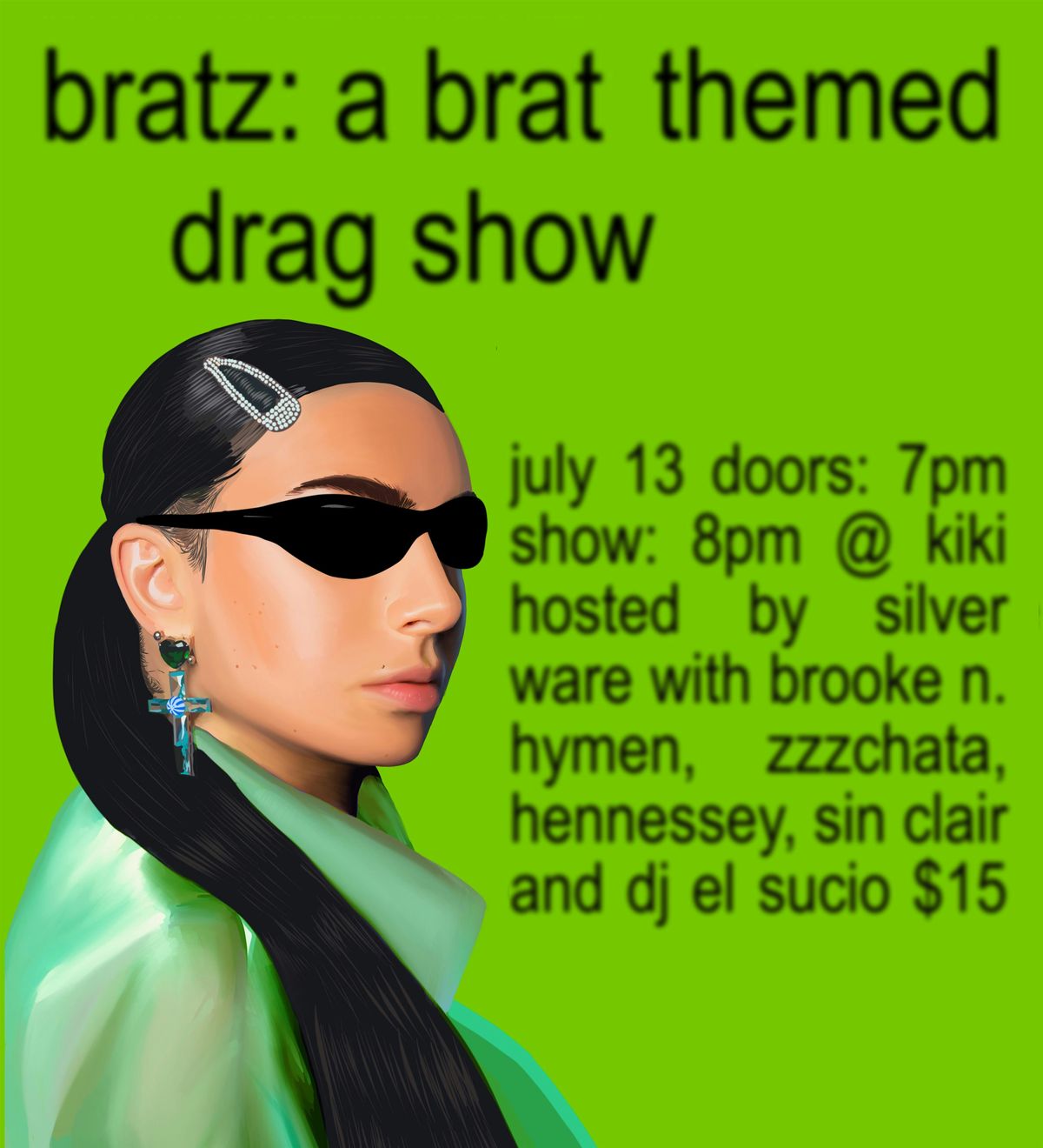 Bratz: A Brat Themed Drag Show