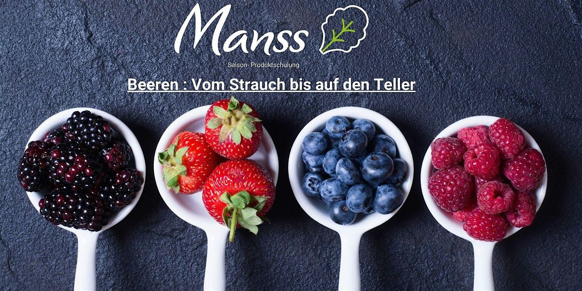 Saisonale Produktschulung : Beeren