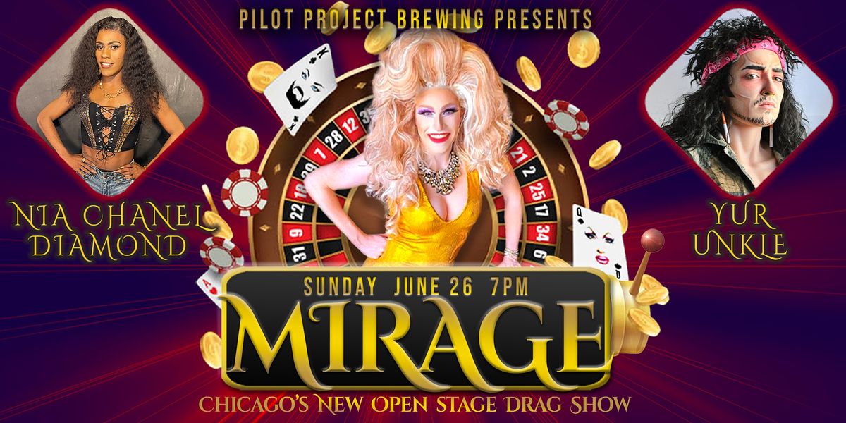 MIRAGE - An Open Stage Drag Variety Show
