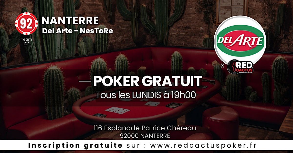 Soir\u00e9e RedCactus Poker X NesToRe Del Arte \u00e0 NANTERRE (92)