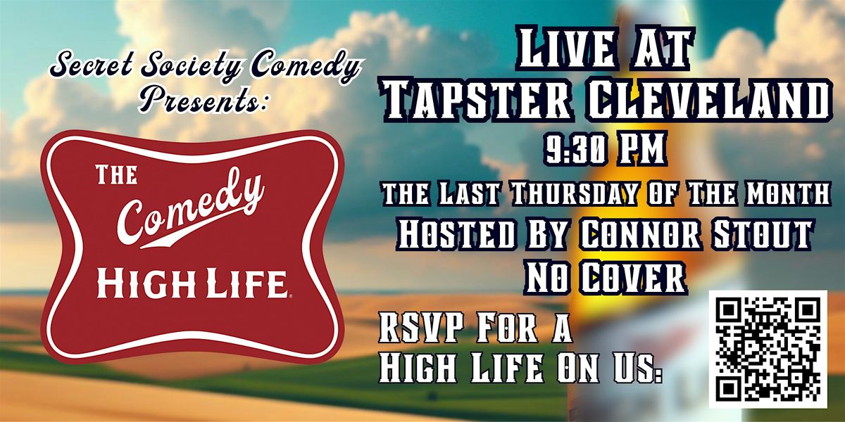 The Comedy High Life At Tapster