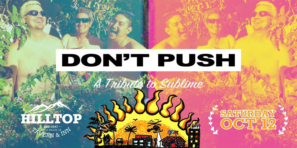 Don't Push - A Tribute to Sublime