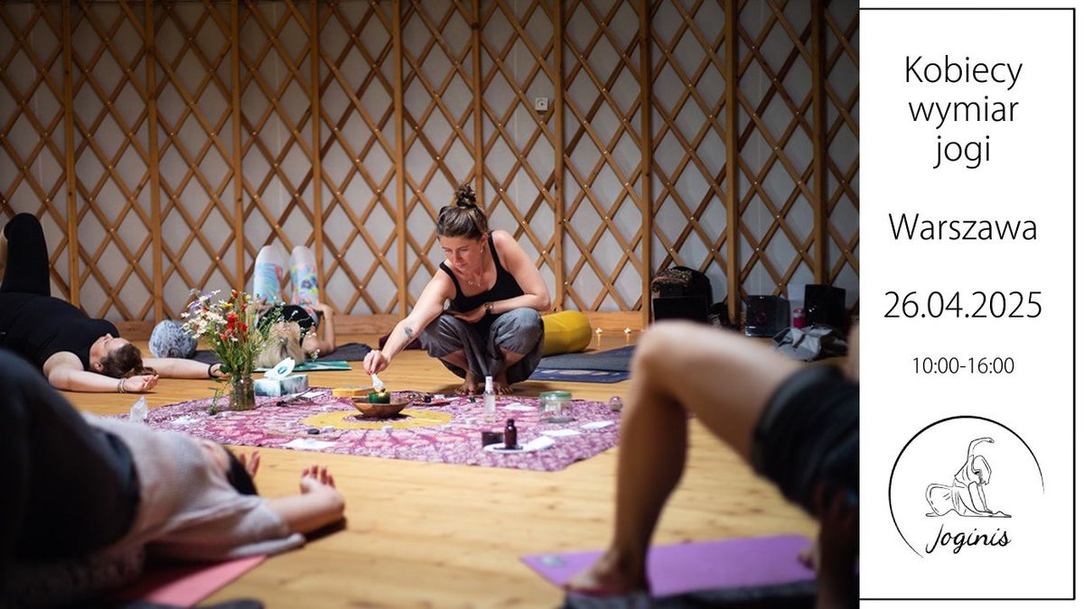 Womb yoga, czyli kobiecy wymiar jogi ~ Warszawa 