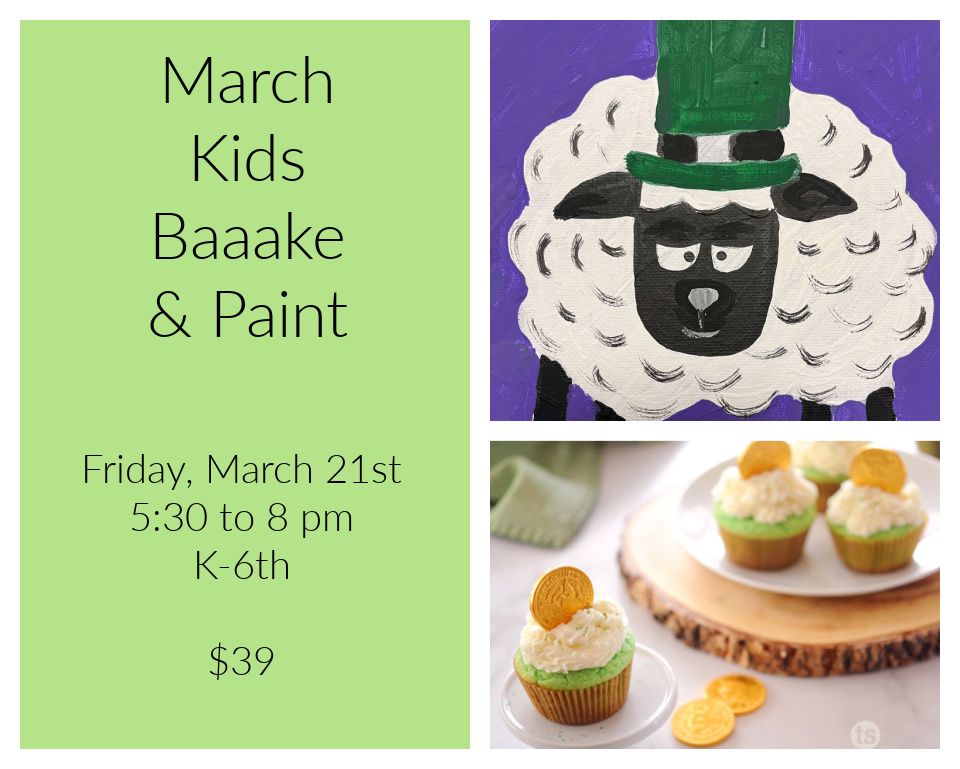 SOLD OUT:  March Kids Bake & Paint