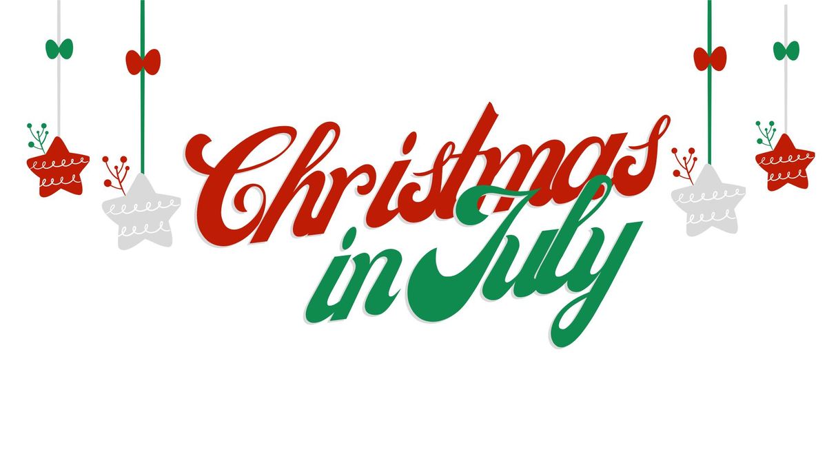 Christmas in July 2024