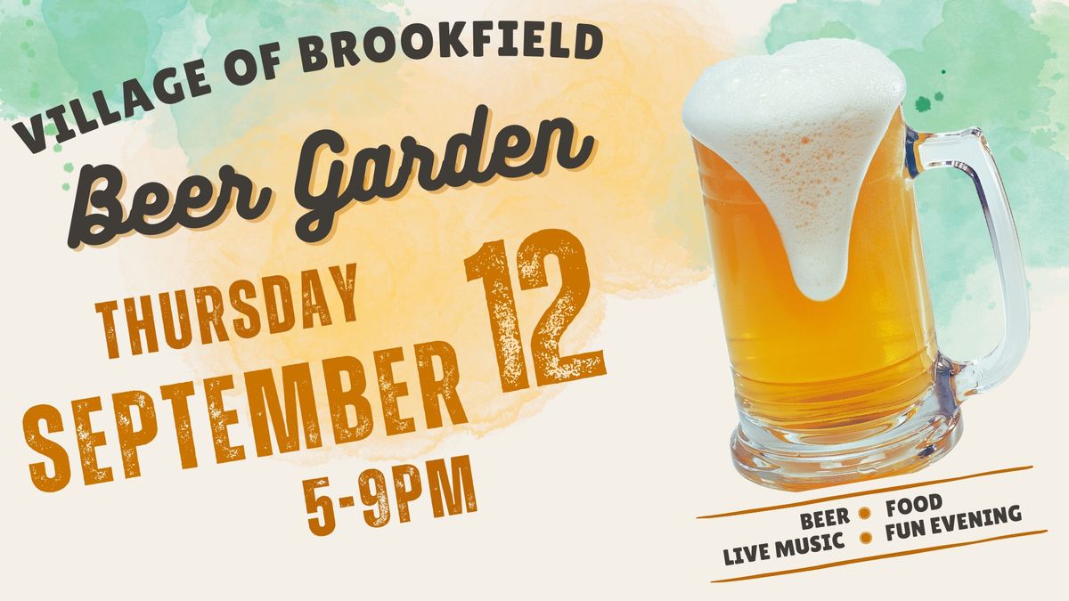 Village of Brookfield Beer Garden 