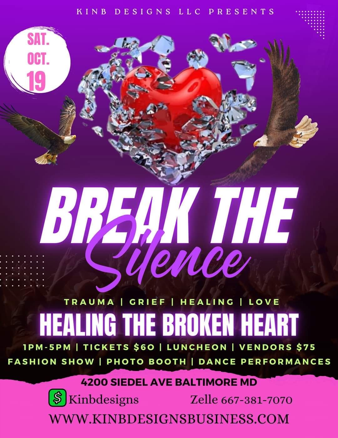 Break The Silence- Healing the broken heart 