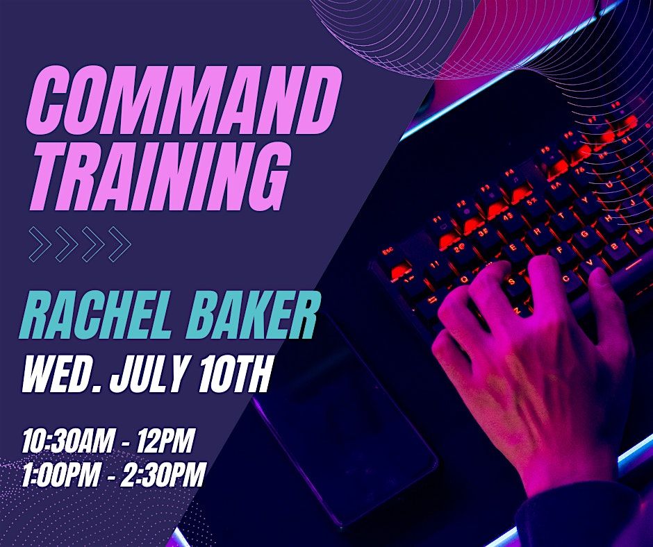 Command Marketing Training with Rachel Baker