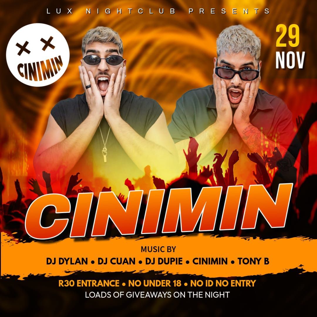 CINIMIN at Lux Nightclub