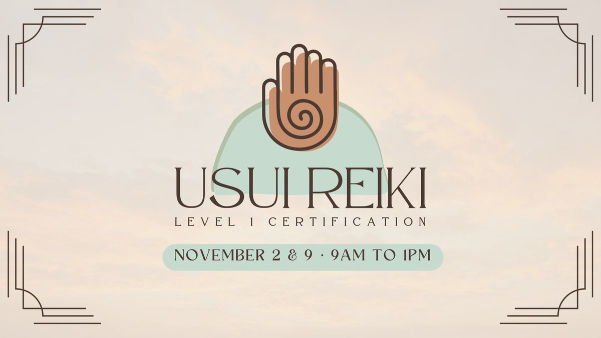 Usui Reiki Level 1 Certification Course