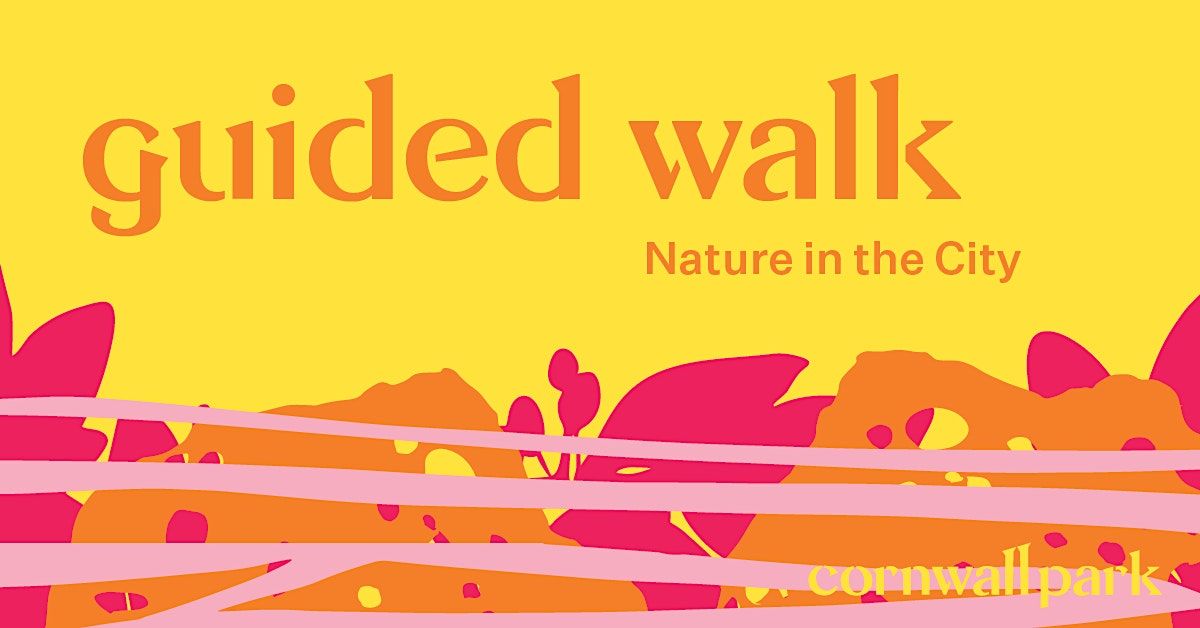 Guided Walk: Nature in the City