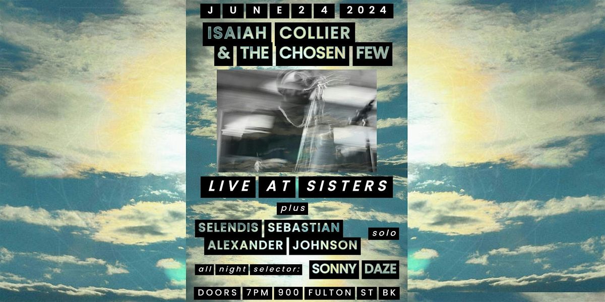 Isaiah Collier & The Chosen Few: Live at Sisters