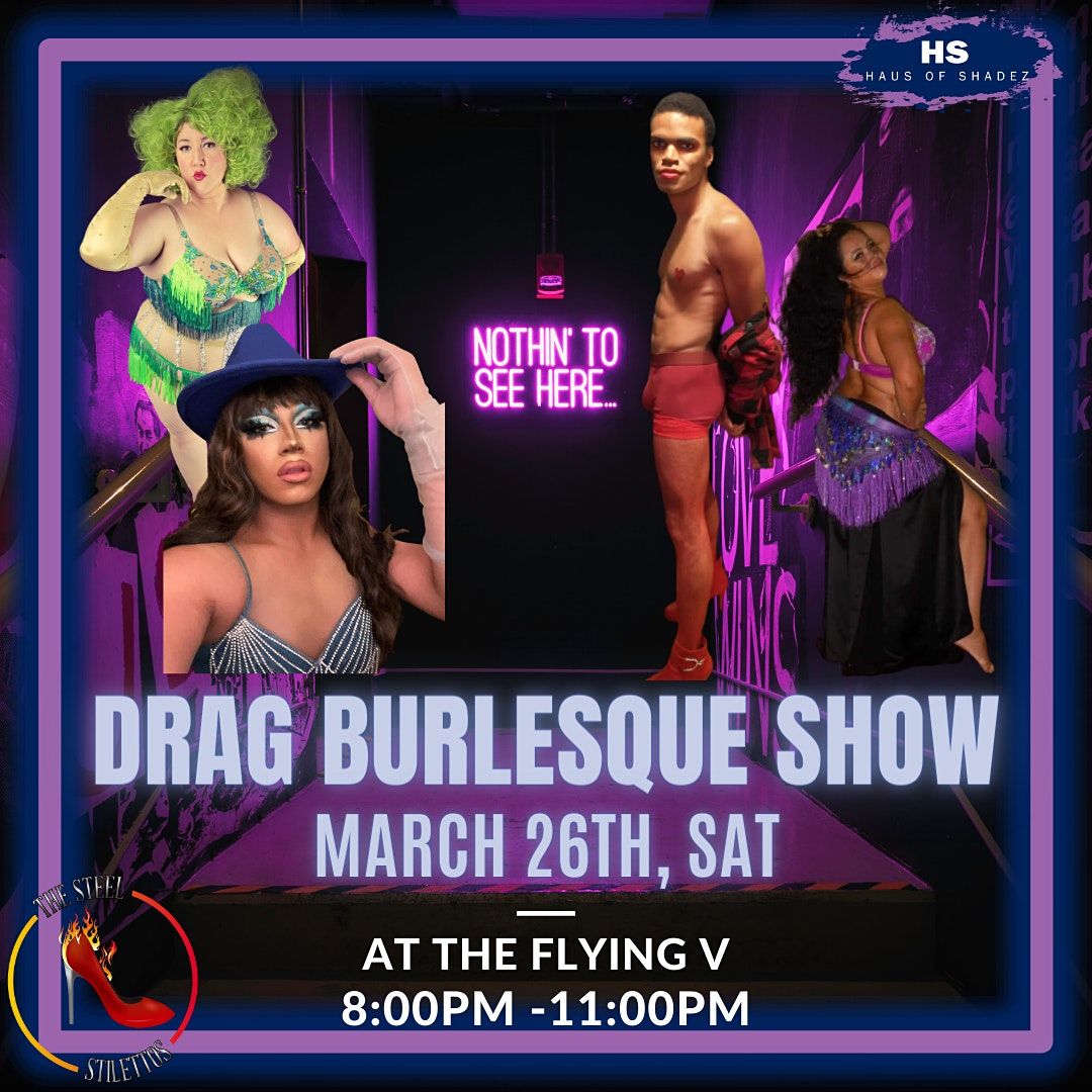 Drag \/ Burlesque Show: