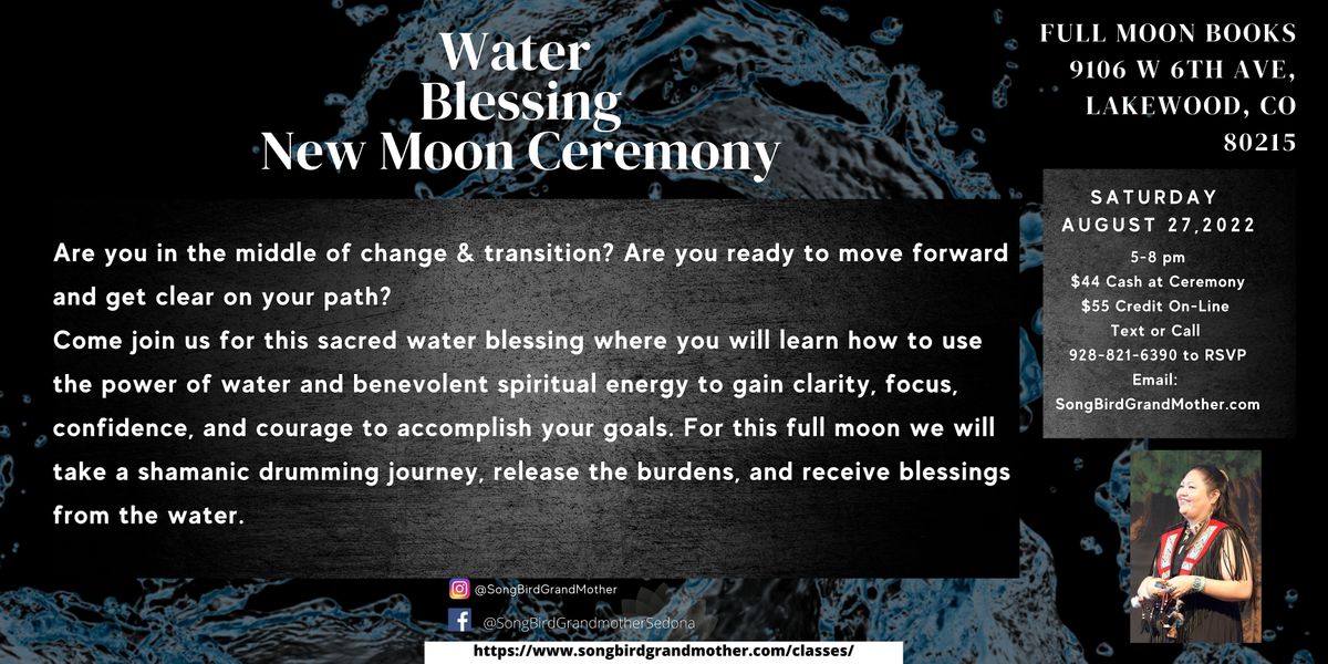 Water Blessing New Moon Ceremony