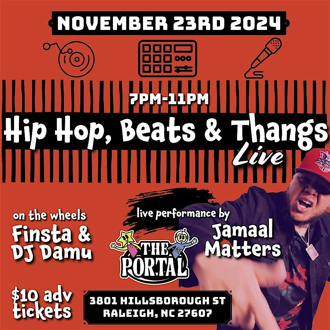 Hip Hop, Beats & Thangs Live