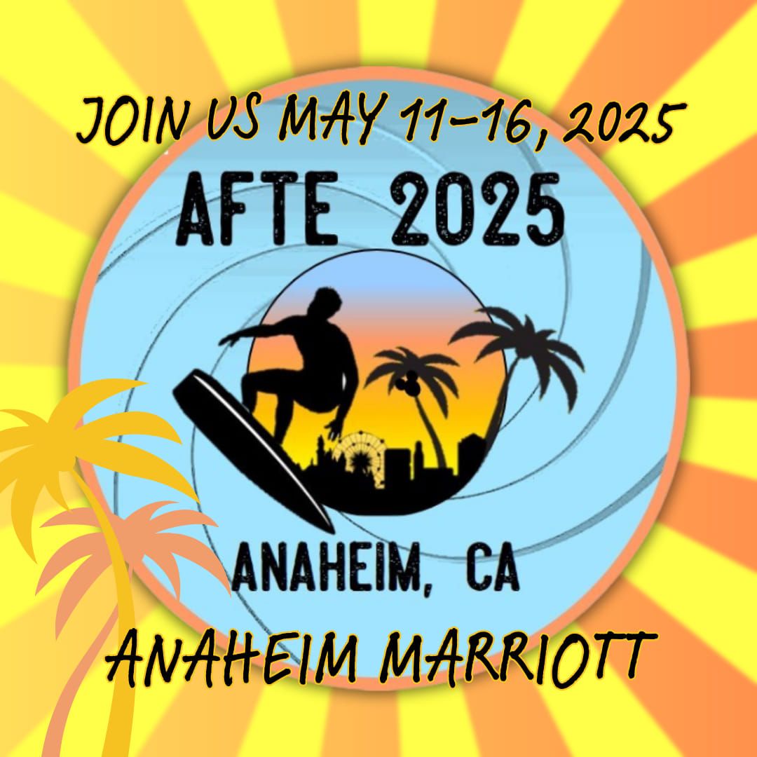 AFTE Anaheim 2025