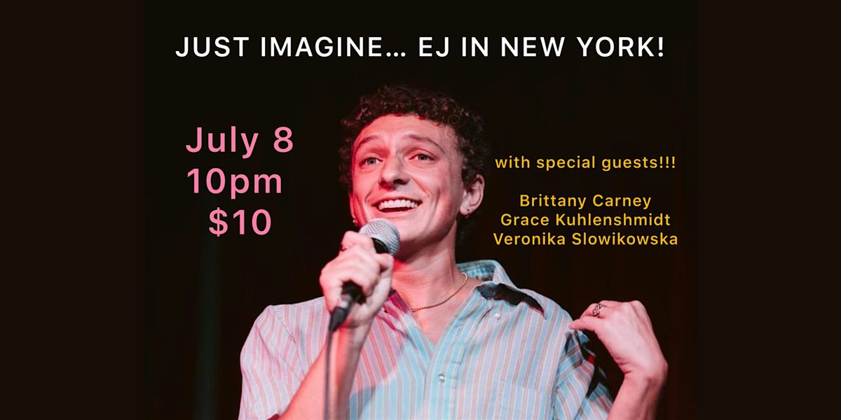 Just Imagine... EJ in New York!