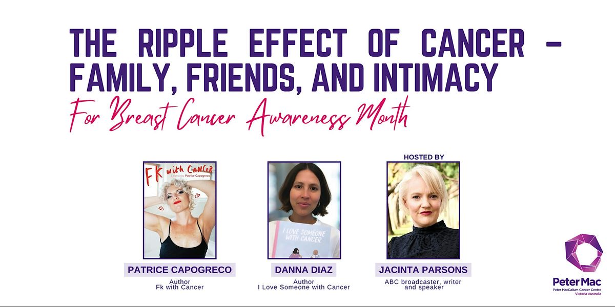 The ripple effect of cancer - friends, family, and intimacy