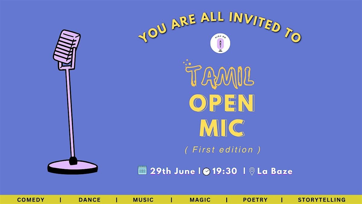 High On Art Tamil Open Mic : 1st Edition