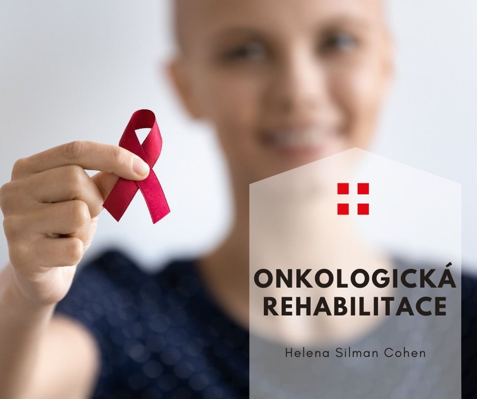 Onkologick\u00e1 rehabilitace: Od teorie k praxi