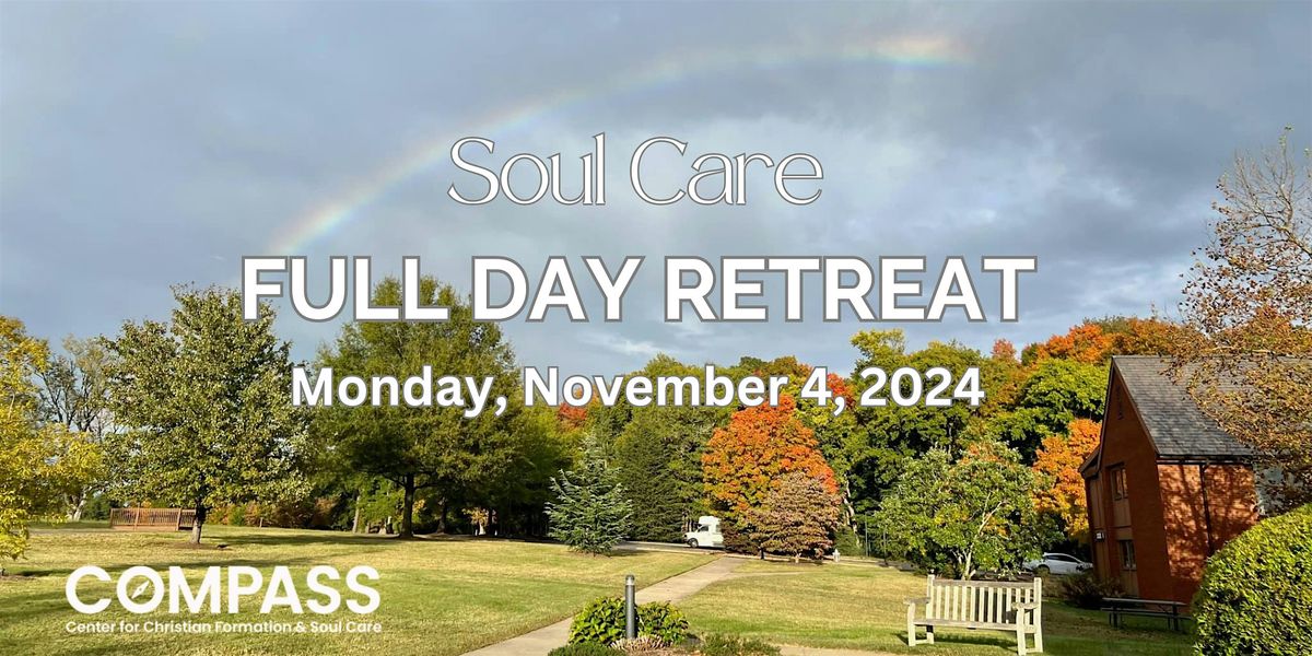 FALL SOUL CARE FULL DAY RETREAT - Monday, November 4, 2024