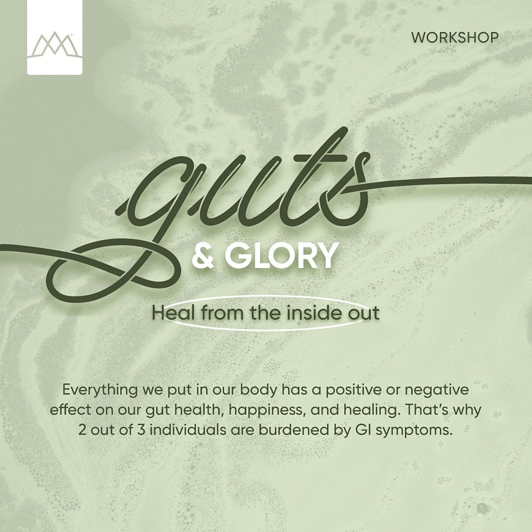 Guts & Glory Workshop