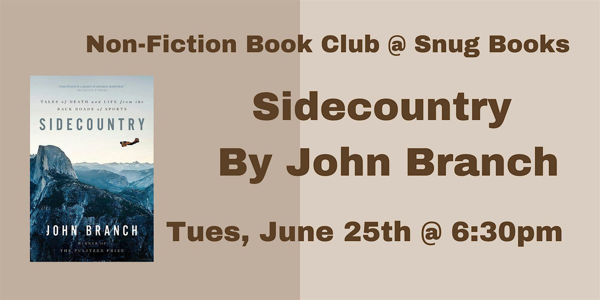 June Non-Fiction Book Club - Sidecountry by John Branch