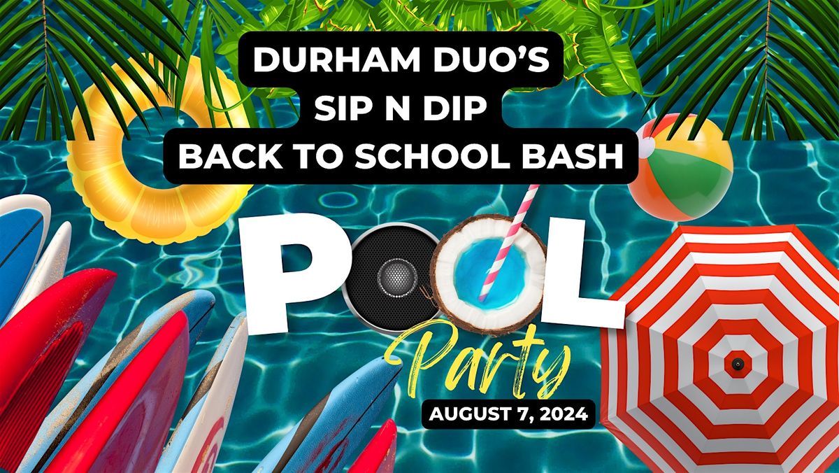 Durham Duo's back to school pool party bash