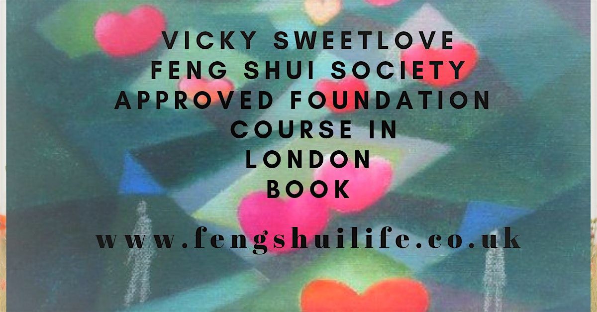 Feng Shui Foundation Course - Feng shui Society Approved