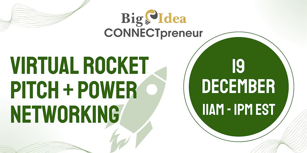 Virtual Rocket Pitch + Power Networking by CONNECTpreneur