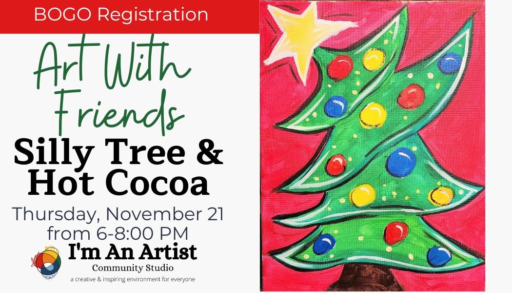 Art With Friends-Silly Tree & Hot Chocolate Bar