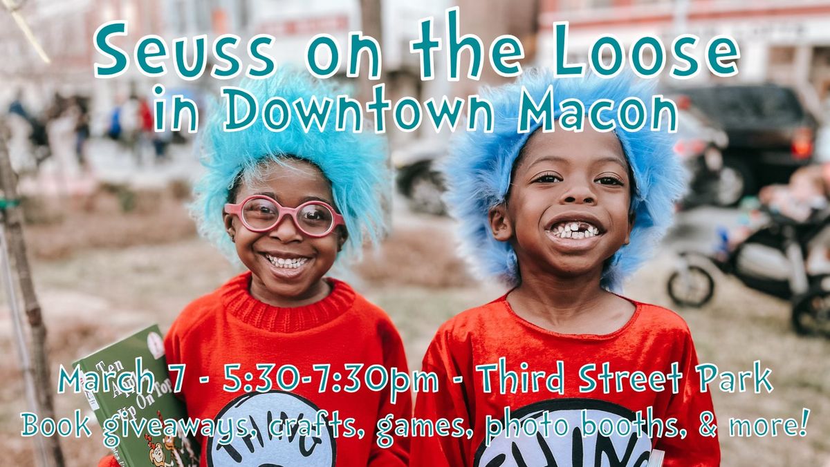 Seuss on the Loose in Downtown Macon!