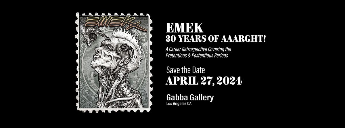 EMEK Career Retrospective - 30 Years of AAARGHT! - Contemporary Art Show