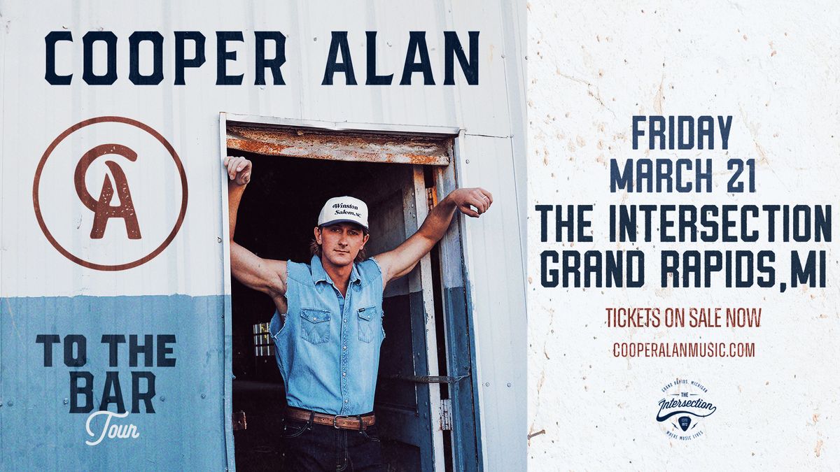 Cooper Alan - To The Bar Tour at The Intersection - Grand Rapids, MI