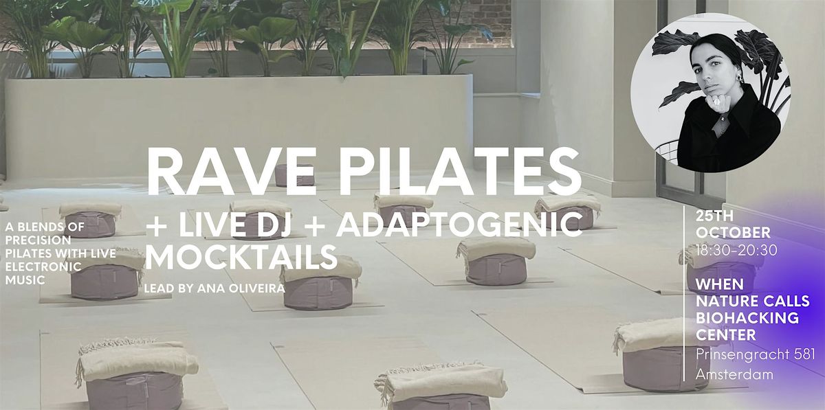 Rave Pilates with Live DJ