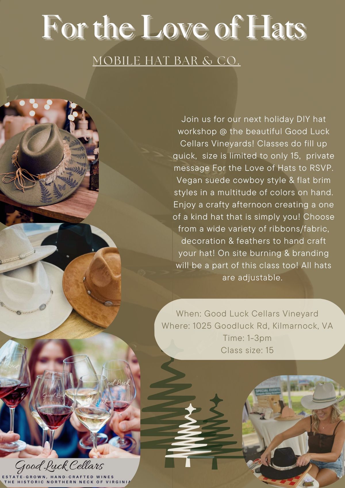 Holiday Cheer Brims & Vino DIY Hat Class@ Good Luck Cellars Vineyard, Kilmarnock, Virginia