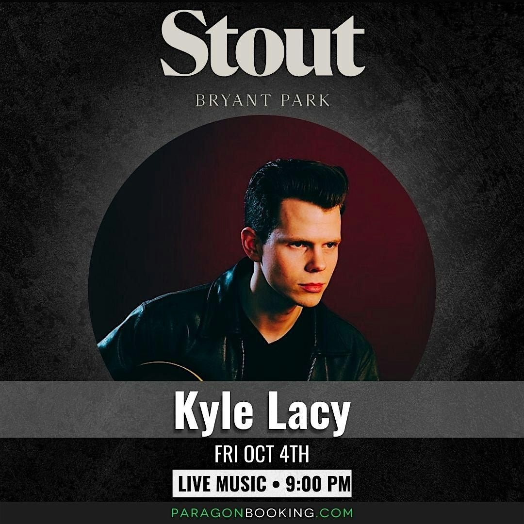 Music at the Bar :  Live Music in Midtown Manhattan featuring Kyle Lacy at Stout NYC Bryant Park