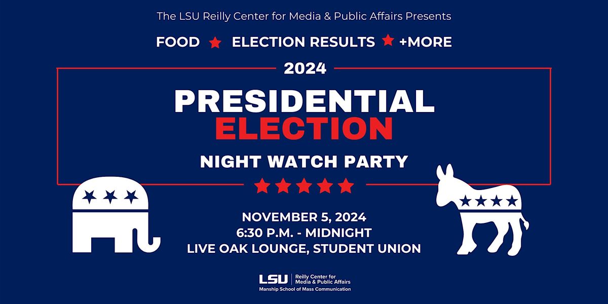 2024 Presidential Election Night Watch Party