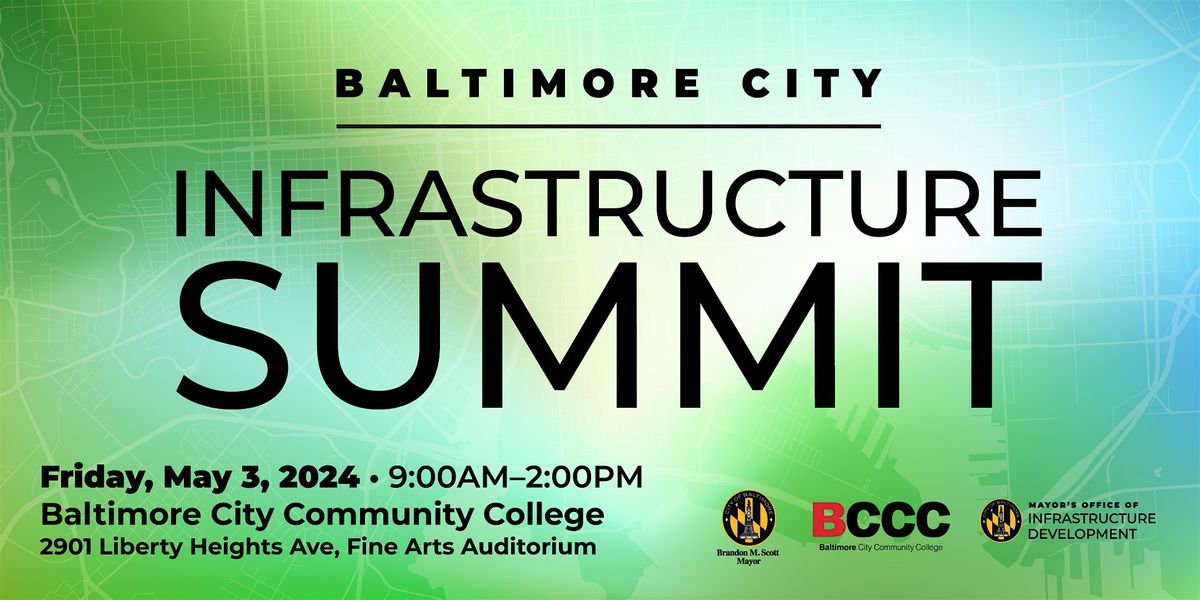 Baltimore City Infrastructure Summit
