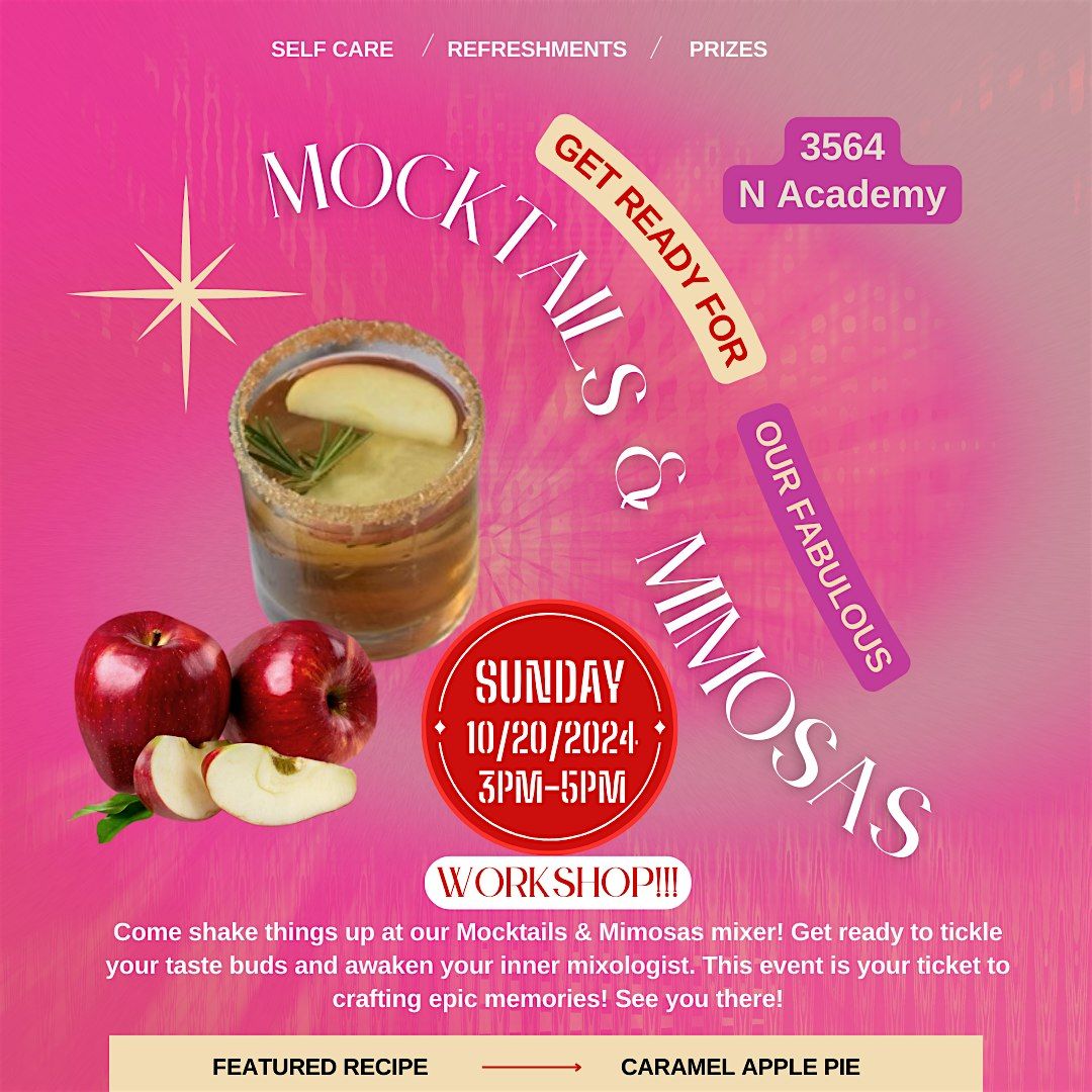 Mocktails and Mimosas Workshop!