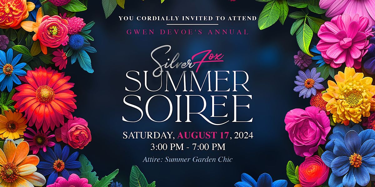 Silver Fox Summer Soiree