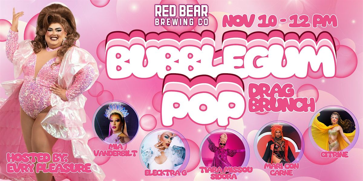 Bubblegum Pop Drag Brunch!